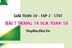 Giải bài 7 trang 74 Toán 10 tập 2 SGK Chân trời sáng tạo
